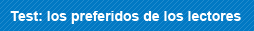 Los tests preferidos de los lectores